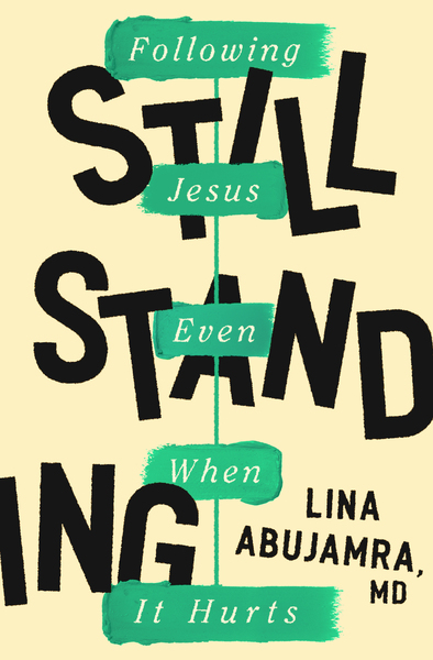 Still Standing: Following Jesus Even When It Hurts