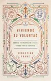 Viviendo Su voluntad: Cómo el Espíritu Santo nos guía a cumplir nuestro propósito eterno