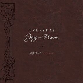 Everyday Joy and Peace