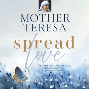 Spread Love: Words of Compassion, Peace, and Joy