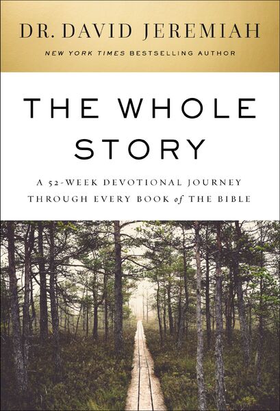 Whole Story: A 52-Week Devotional Journey Through Every Book of the Bible