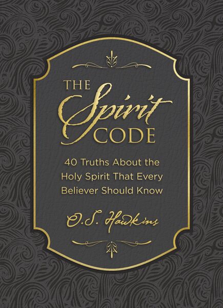 Spirit Code: 40 Truths About the Holy Spirit That Every Believer Should Know (A 40-Day Devotional)