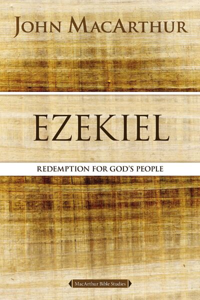 Ezekiel: Redemption for God's People