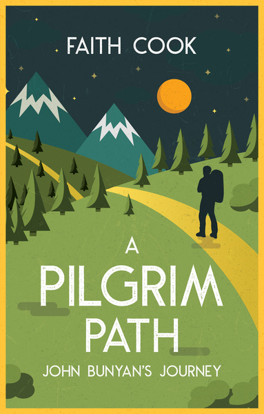 A Pilgrim Path: John Bunyan's Journey