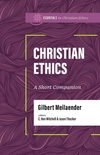 Christian Ethics: A Short Companion