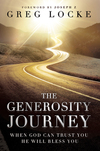 The Generosity Journey: When God Can Trust You He Will Bless You