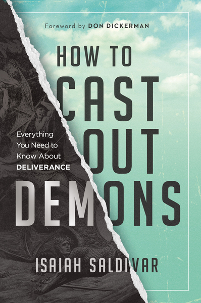 How to Cast Out Demons: Everything You Need to Know About Deliverance