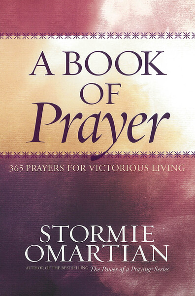 Book of Prayer: 365 Prayers for Victorious Living