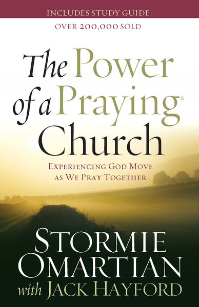 Power of a Praying Church: Experiencing God Move as We Pray Together