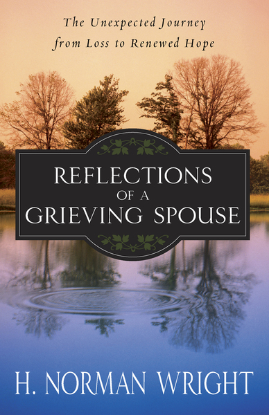 Reflections of a Grieving Spouse: The Unexpected Journey from Loss to Renewed Hope