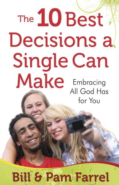 10 Best Decisions a Single Can Make: Embracing All God Has for You