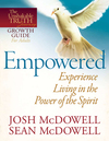 Empowered--Experience Living in the Power of the Spirit