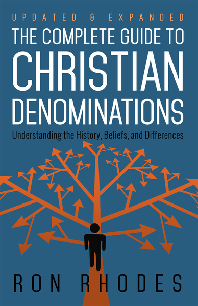 Complete Guide to Christian Denominations: Understanding the History, Beliefs, and Differences