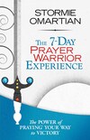 7-Day Prayer Warrior Experience (Free One-Week Devotional)