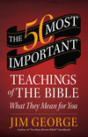 50 Most Important Teachings of the Bible: What They Mean for You
