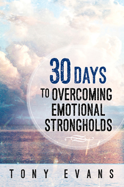 30 Days to Overcoming Emotional Strongholds