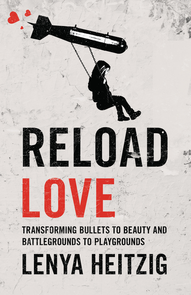 Reload Love: Transforming Bullets to Beauty and Battlegrounds to Playgrounds