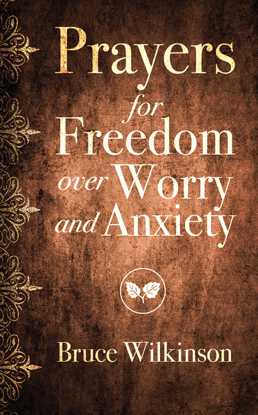 Prayers for Freedom over Worry and Anxiety