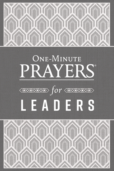 One-Minute Prayers for Leaders