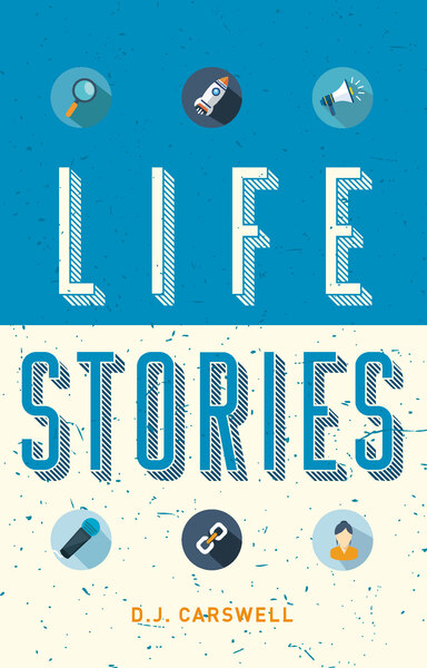 Life Stories: Lives Changed by an Encounter with Jesus