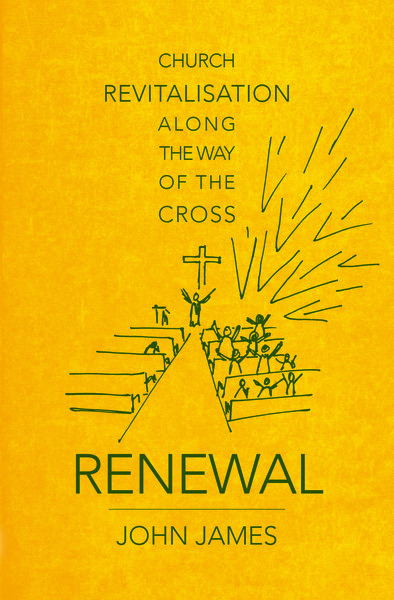 Renewal: Church revitalisation along the way of the cross