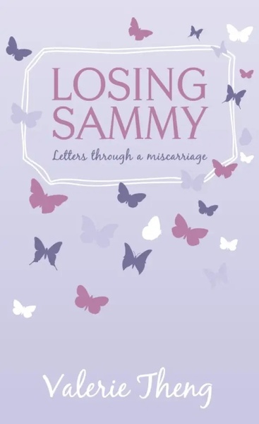 Losing Sammy: Letters through a miscarriage