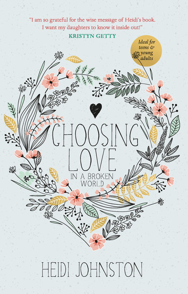 Choosing Love: In a broken world