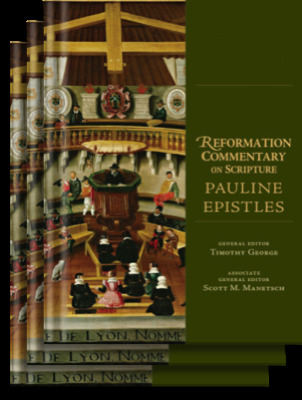 Reformation Commentary on Scripture: Pauline Epistles - Olive Tree ...