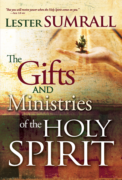 Gifts and Ministries of the Holy Spirit