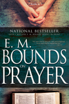 E. M. Bounds on Prayer