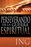 Perseverando en la guerra espiritual