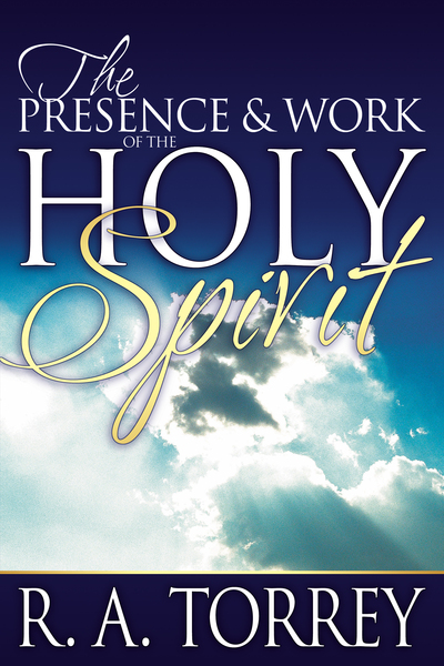 Presence and Work of the Holy Spirit