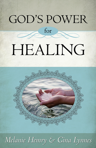 God's Power for Healing: (Anointing for Healing)