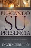 Buscando su presencia: Intimidad con Dios revelada en el tabernáculo