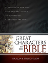 Great Characters of the Bible: 52 Lessons on How God Used Ordinary People to Accomplish Extraordinary Tasks (Bible Study Guide for Small Group or Individual Use)