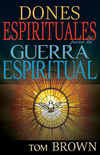 Dones espirituales para la guerra espiritual