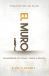 muro: Conquístate a ti mismo, y luego al mundo