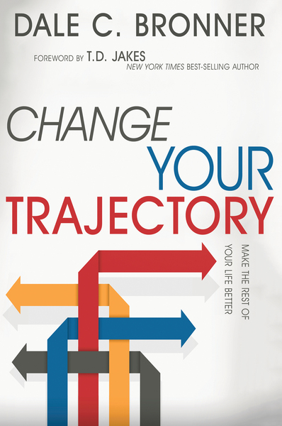 Change Your Trajectory: Make the Rest of Your Life Better