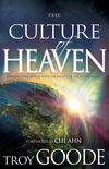 Culture of Heaven: Infusing Your World with the Reality of the Supernatural