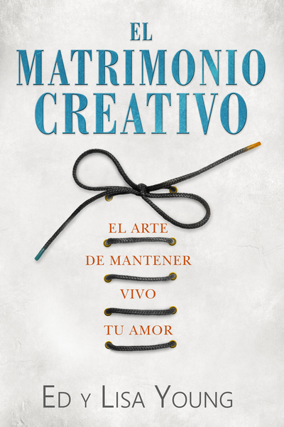 matrimonio creativo: El arte de mantener vivo tu amor