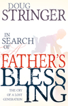 In Search of a Father's Blessing: The Cry of a Lost Generation