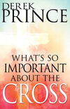 What's So Important About the Cross?