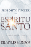 propósito y el poder del Espíritu Santo: El gobierno de Dios en la tierra