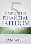 5 Simple Steps to Financial Freedom: Wipe Out Debt and Build Wealth