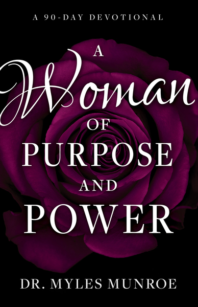 Woman of Purpose and Power: A 90-Day Devotional