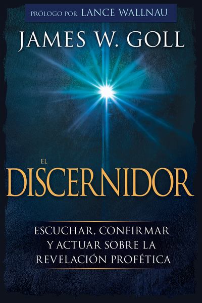 Discernidor: Escuchar, confirmar y actuar sobre la revelación profética