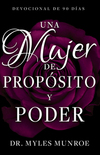 mujer de propósito y poder: Devocional  de 90 días