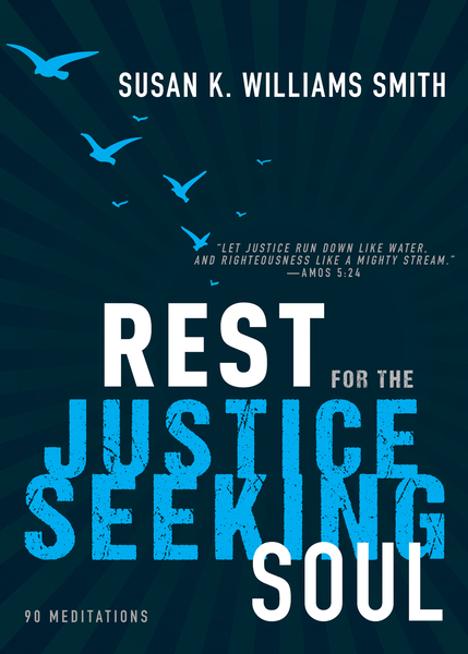 Rest for the Justice-Seeking Soul