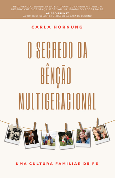 O segredo da bênção multigeracional: Uma cultura familiar de fé