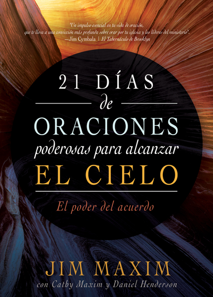 21 días de oraciones poderosas para alcanzar el cielo: El poder del acuerdo